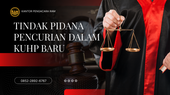 Tindak Pidana Pencurian Dalam KUHP Baru